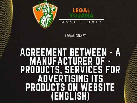 AGREEMENT BETWEEN - A MANUFACTURER OF -PRODUCTS, SERVICES FOR ADVERTISING ITS PRODUCTS ON WEBSITE