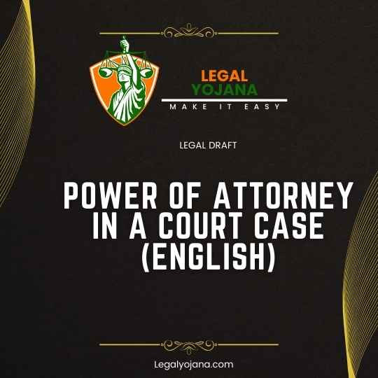 Power of Attorney in a Court Case