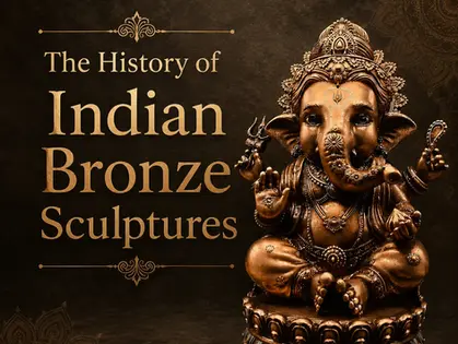 History of Indian bronze sculptures, exploring ancient bronze casting traditions, South Indian craftsmanship, Chola-era bronzes, lost-wax casting, religious art, traditional metalwork, and the cultural heritage of Indian sculpture.