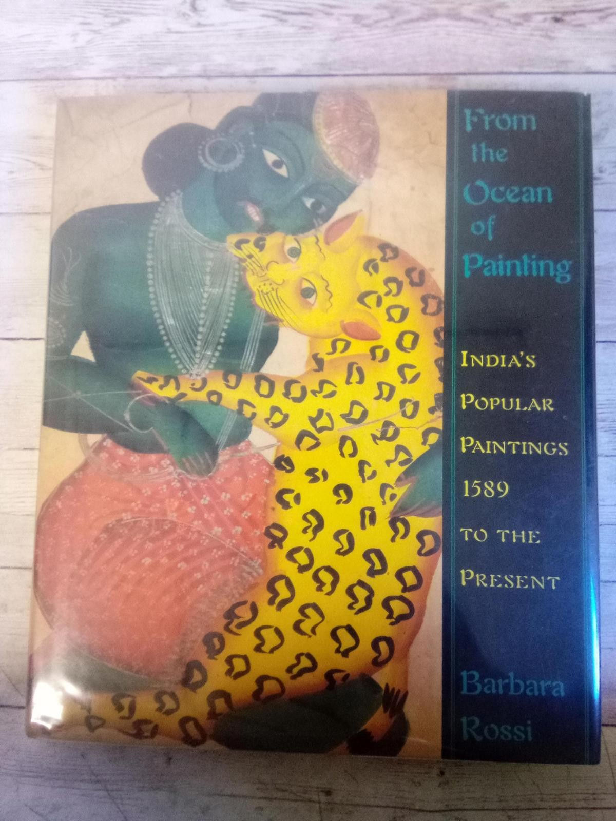 From the Ocean of Painting: India's Popular Paintings 1589 - Present