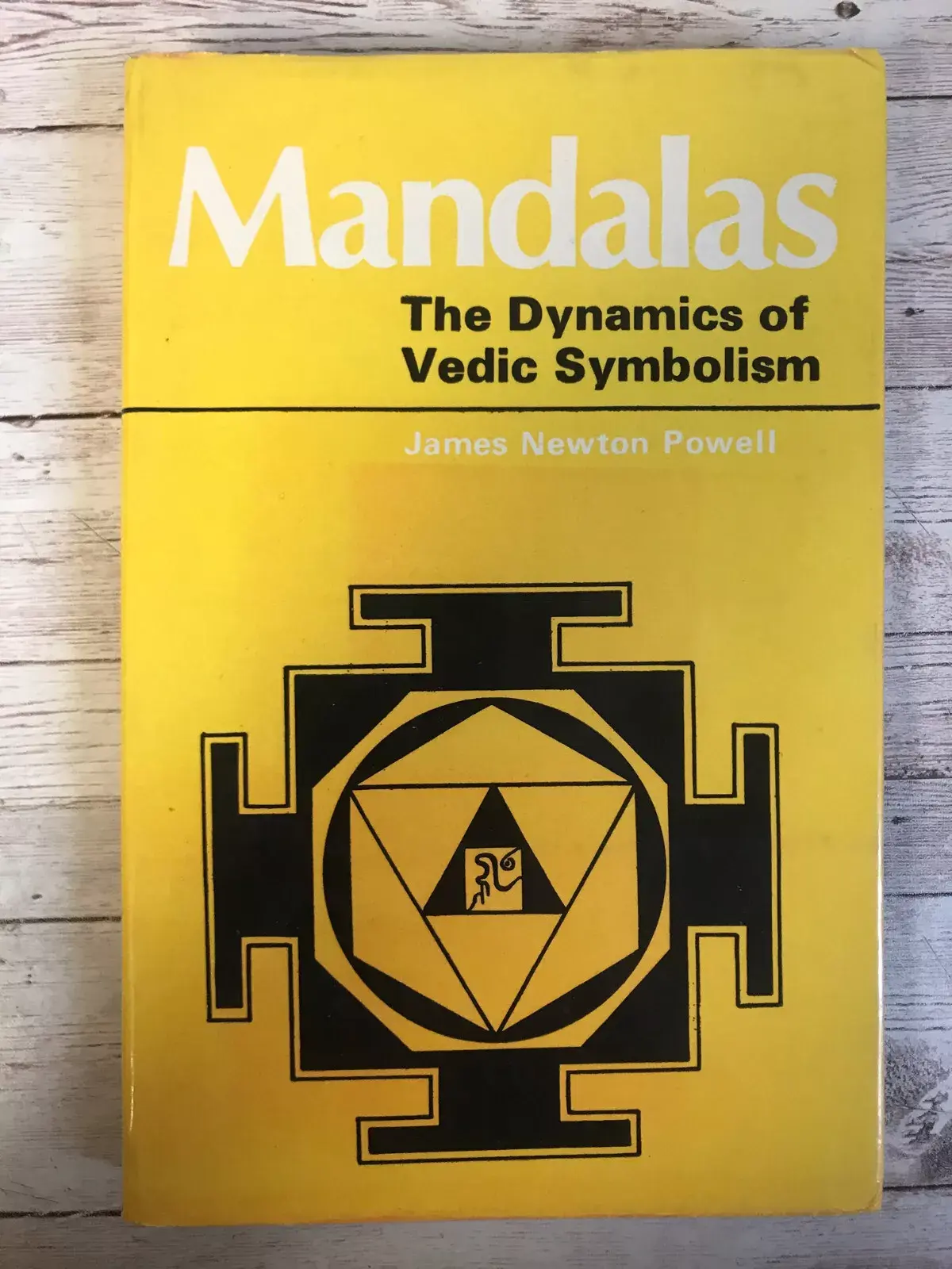 Mandalas : the Dynamics of Vedic Symbolism