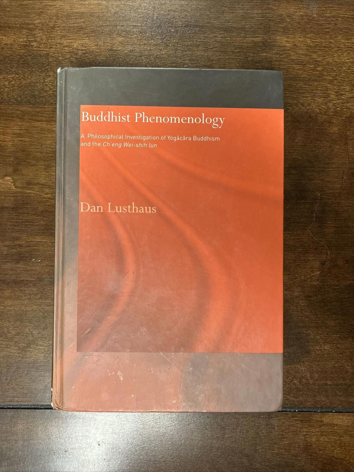 Buddhist Phenomenology: Ch'eng Wei-shih's Lun Critical Study