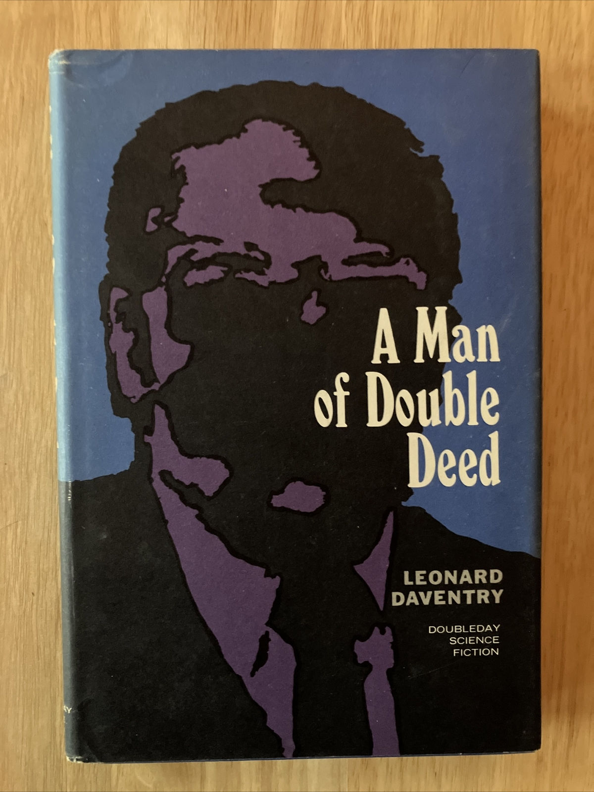 A Man Of Double Deed