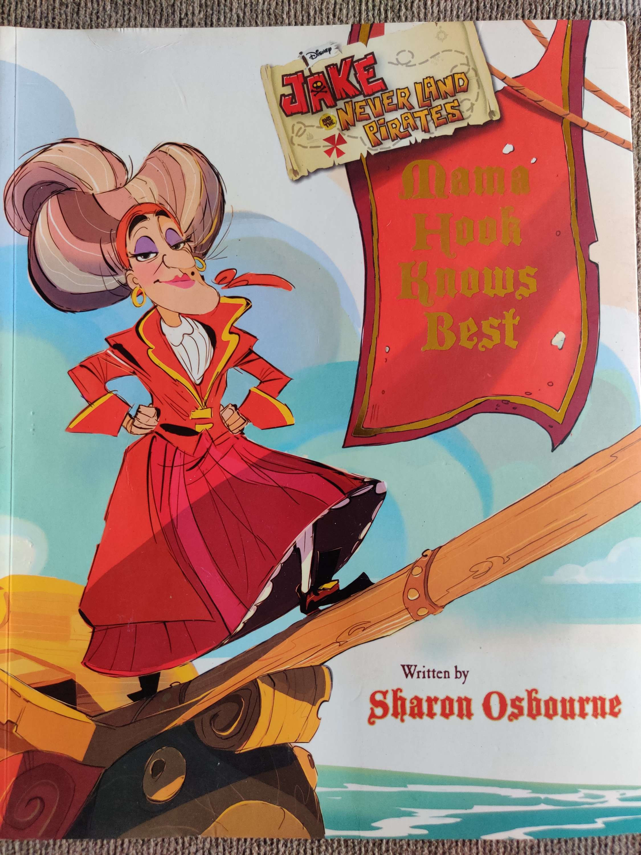Jake Never land pirates mama Hook knows best By Sharon Osbourne 