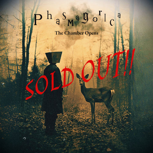 PHASMAGORICA April 10th 8:00 PM Seating