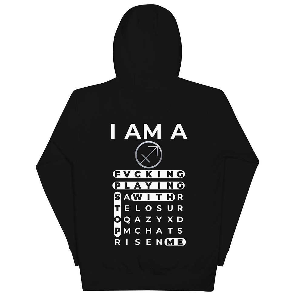 Thumbnail: SAGITTARIUS STOP FUCKING PLAYING WITH ME HOODIE