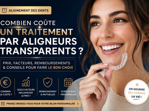 Combien coûte un traitement par aligneurs transparents en 2026 ?