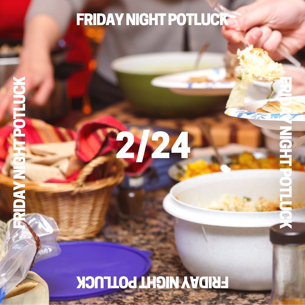 Friday Night Potluck