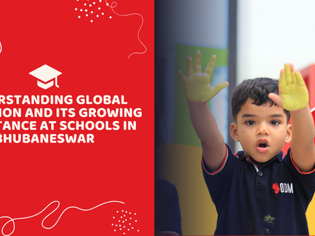 Understanding Global Education and Its Growing Importance at Schools in Bhubaneswar