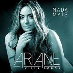 Ariane - Nada Mais.jpeg