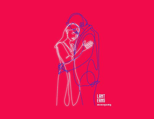 Lanterns - Monogamy