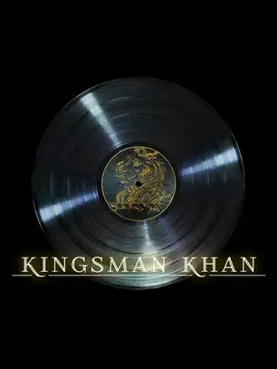 Kingsman Khan - Way That You Go 
