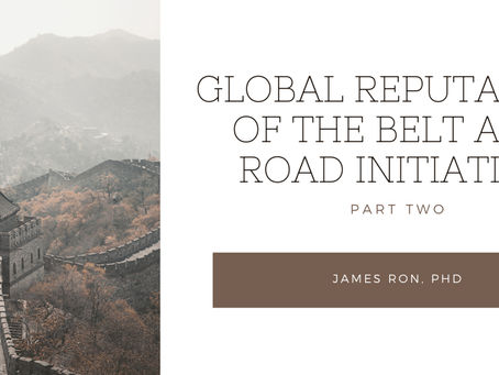 Global Reputation of the Belt and Road Initiative, Part Two