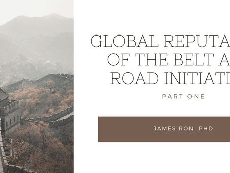 Global Reputation of the Belt and Road Initiative, Part One