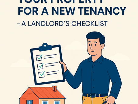 How to Prepare Your Property for a New Tenancy – A Landlord’s Checklist