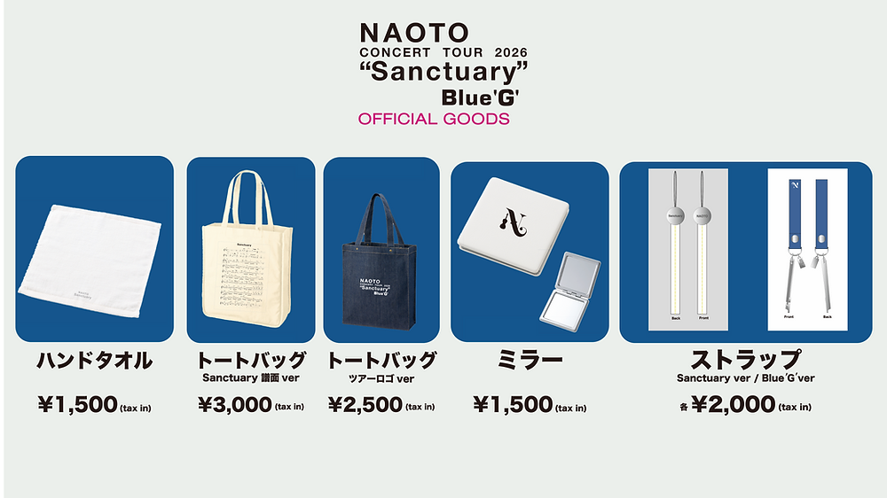 NAOTO Concert Tour 2026「Sanctuary」/「Blue'G'」オフィシャルグッズ