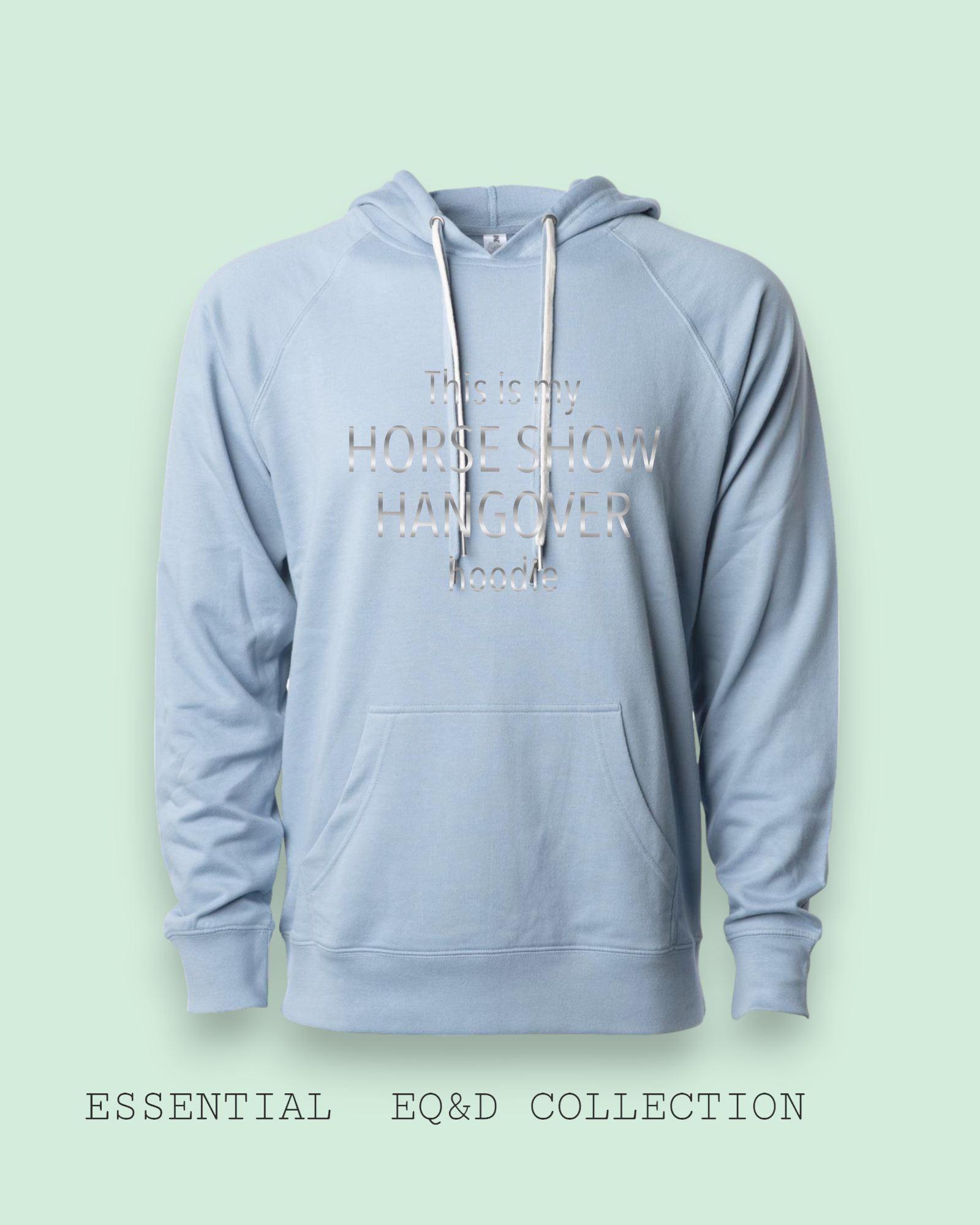 Horse Show Hangover Hoodie