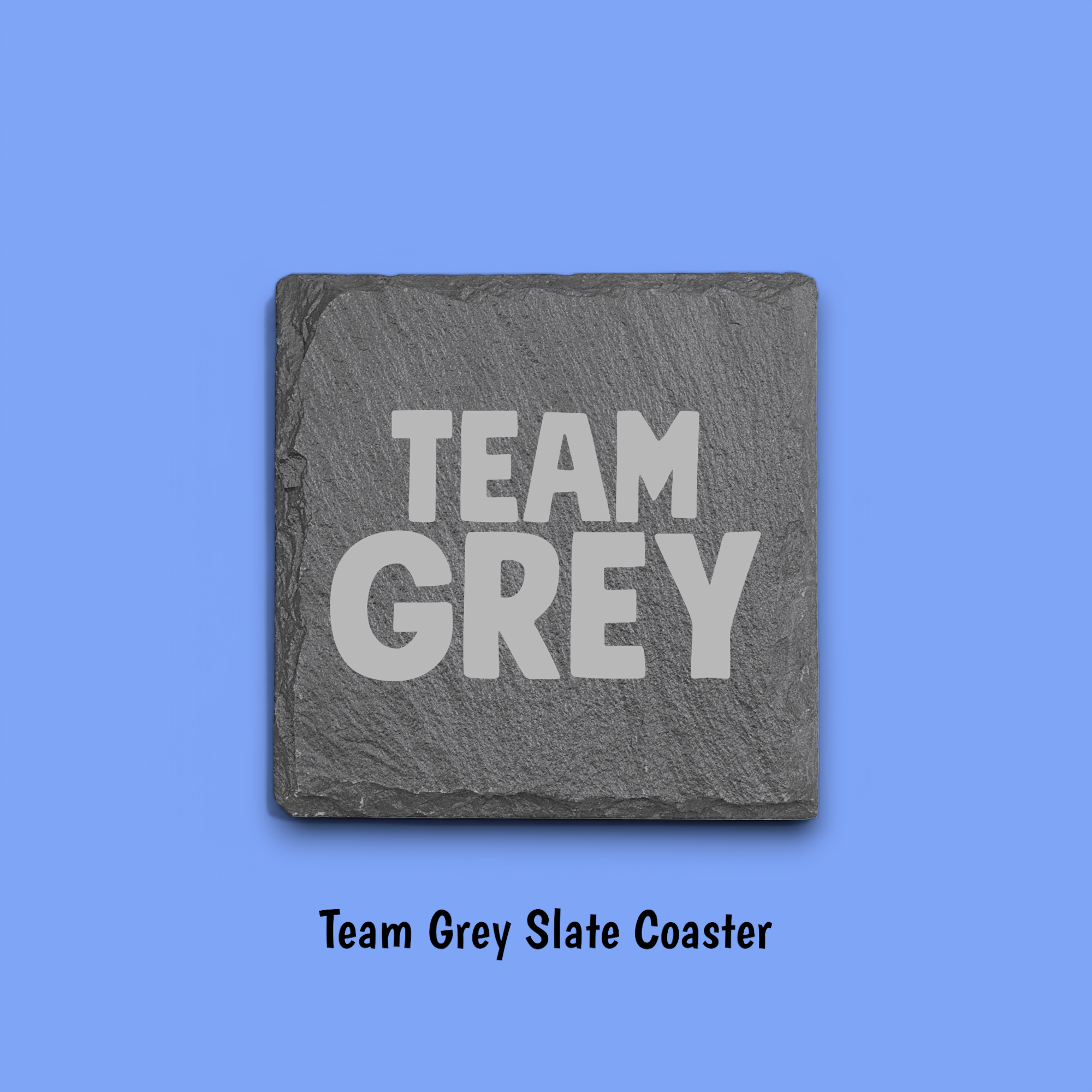 Team Grey Slate Coaster