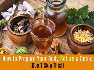 herbal remedies to prepare your body before a detox