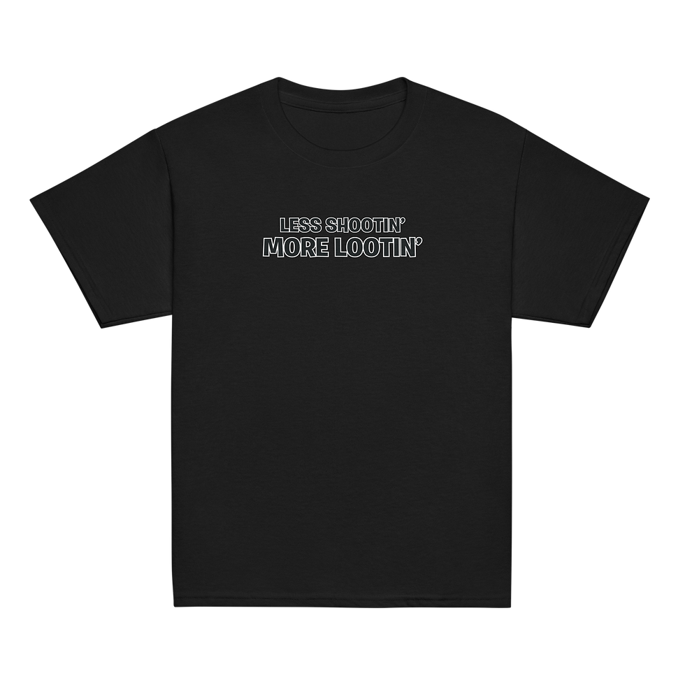 Thumbnail: Youth Less Shooting More Looting T-Shirt