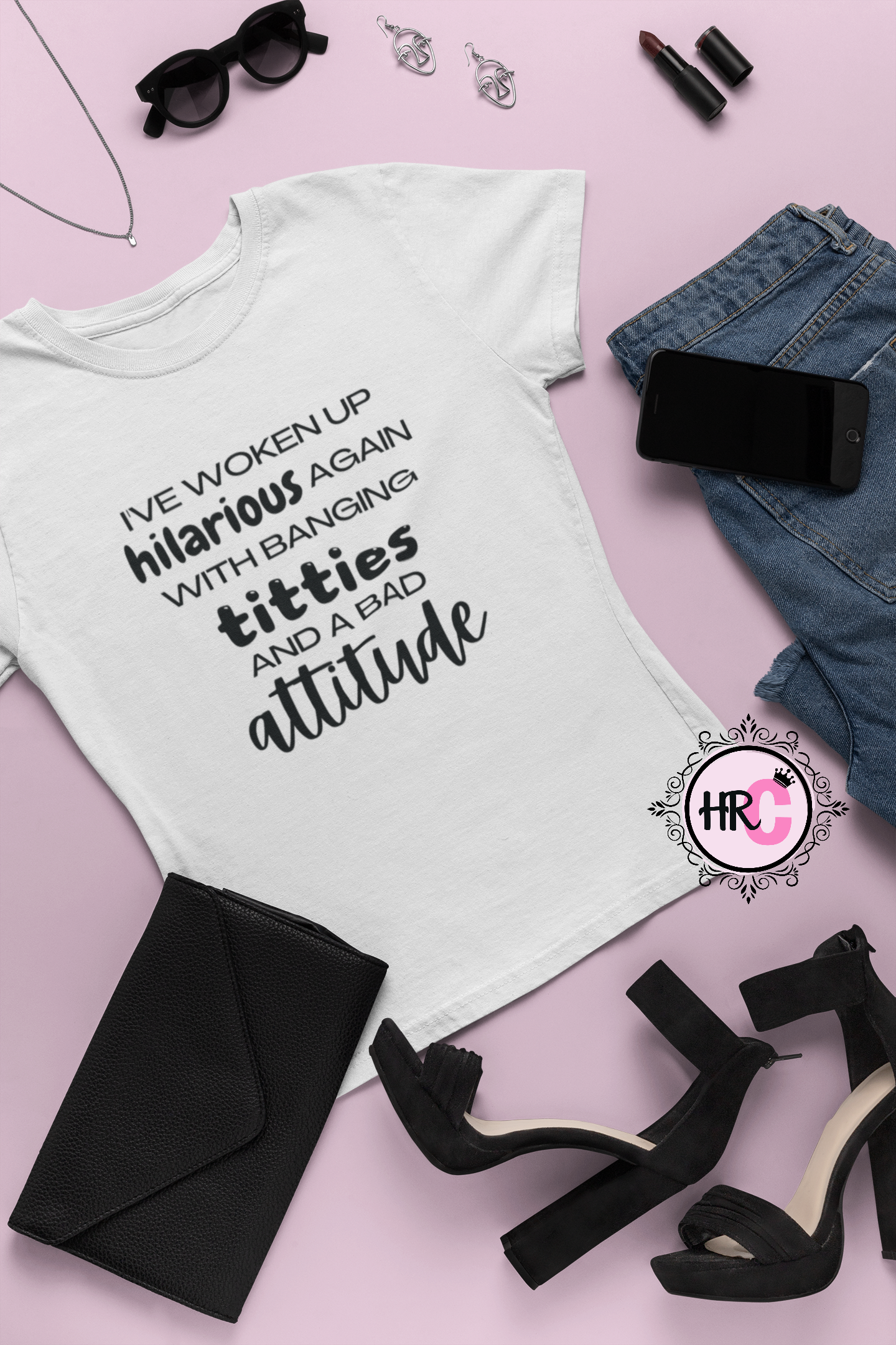 I've Woken Up Hilarious Again Tshirt