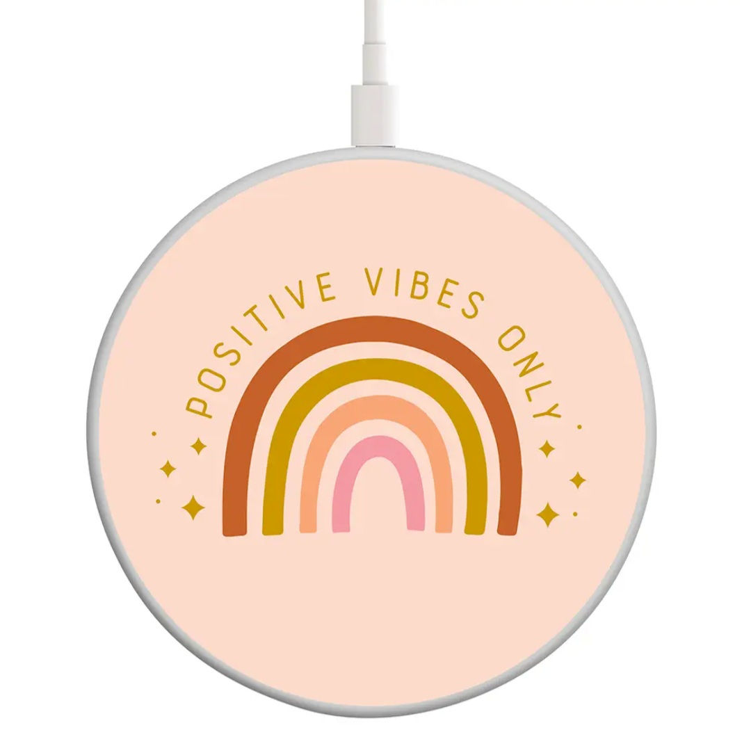 Positive vibes  only Wireless  Charging Disk 