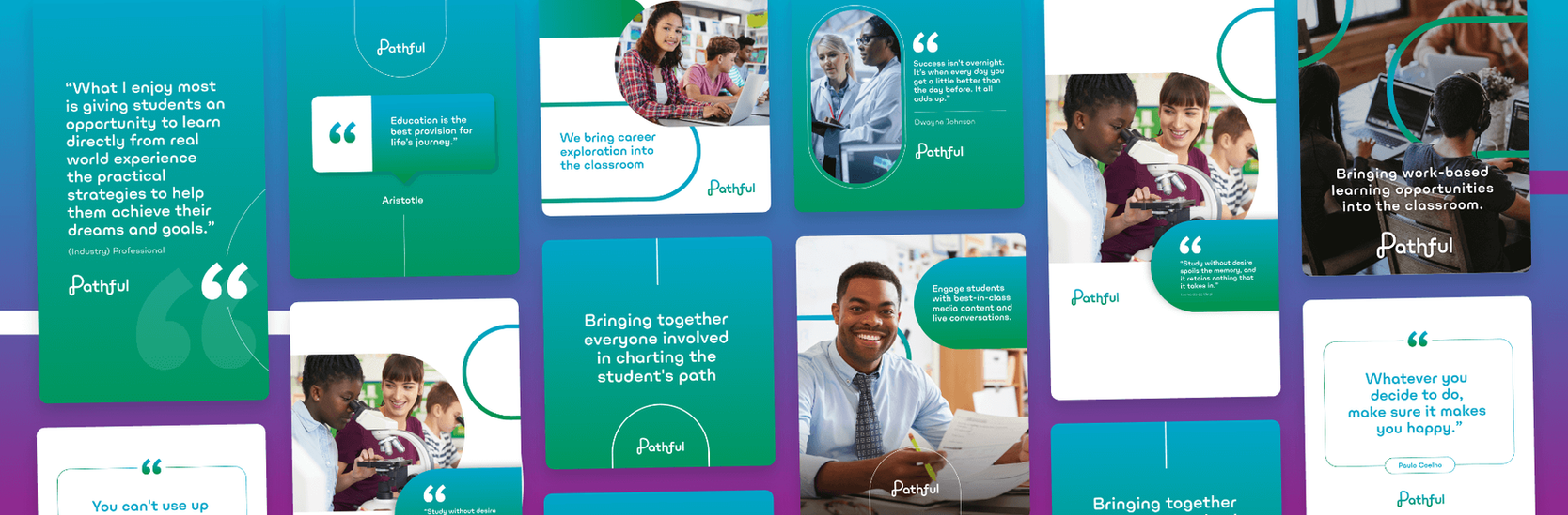 Pathful social media content grid with inspirational quotes educator photos and branded career readiness messaging