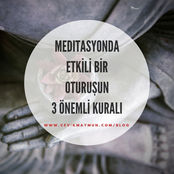 Meditasyonda Etkili bir Oturuşun 3 Önemli Kuralı