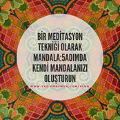 Bir meditasyon tekniği olarak mandala: 5 adımda kendi mandalanızı oluşturun