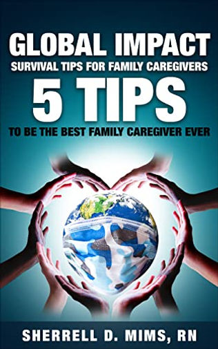SURVIVAL TIPS FOR BEING A FAMILY CAREGIVER - 5 TIPS To Be the Best Caregiver Ever.jpeg