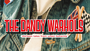 The Dandy Warhols "Thirteen Tales From Urban Bohemia" - Retrospective Review