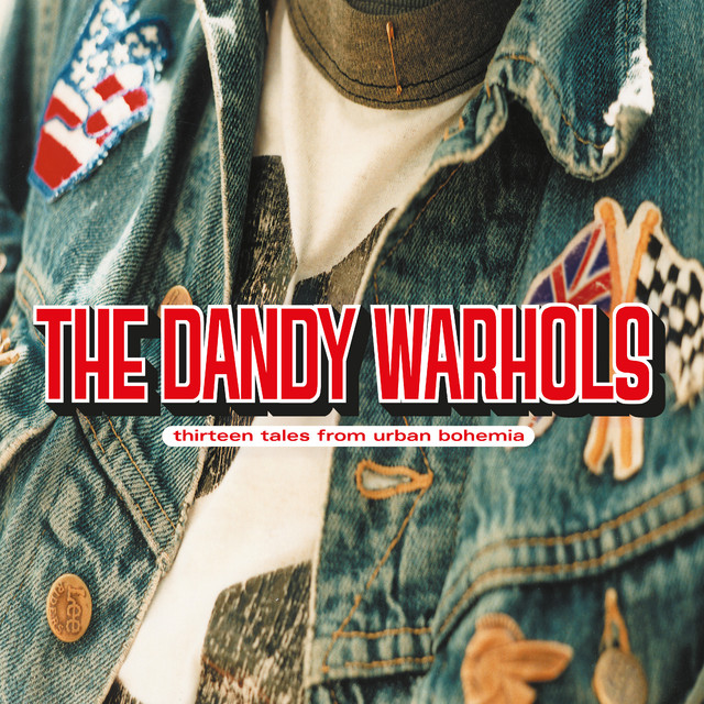 The Dandy Warhols "Thirteen Tales From Urban Bohemia" - Retrospective Review