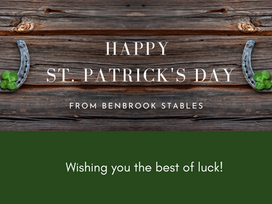 Happy St. Patrick's Day from Benbrook Stables