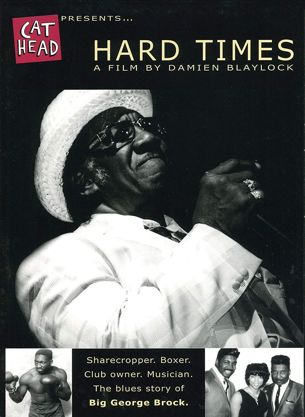 Big George Brock: Hard Times DVD doc