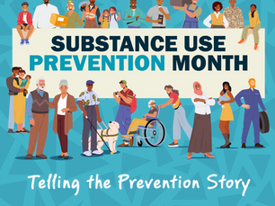 October is Substance Use Prevention Month!