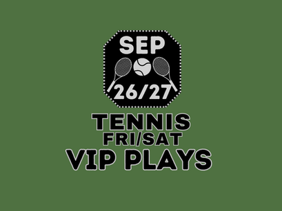 Tennis Picks 9/26 & 9/27