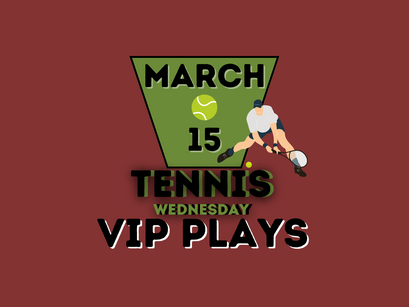 Tennis Picks 3/15