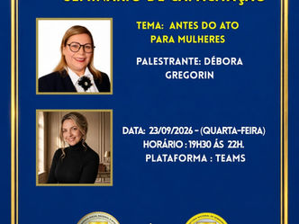 Seminário de Capacitação - Elo Social, Tema: Antes do Ato Para Mulheres - Palestrante: Debora Gregorin