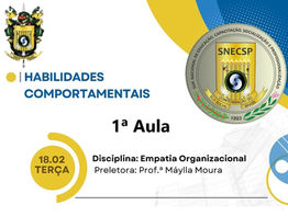 Empatia Organizacional - 1ª Aula do Curso de Habilidade Comportamentais da SNECSP - especifico para Agente de Implantação. 