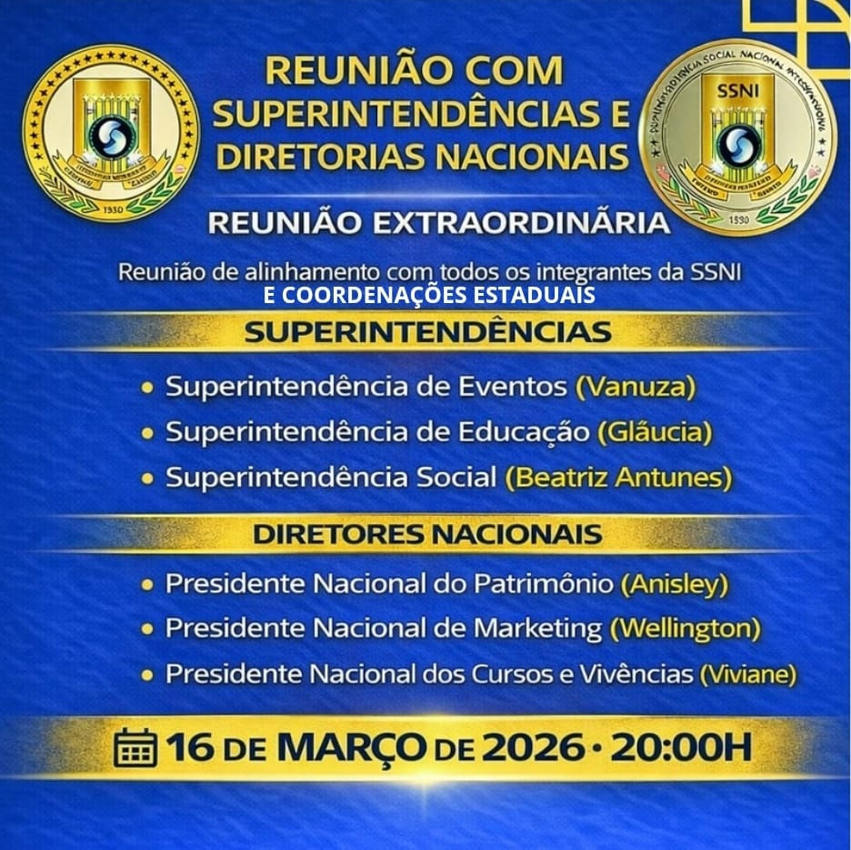 Reunião extraordinária, CESB -  Confederação do Elo Social -  Superintendências e Diretorias Nacionais; específicas. 