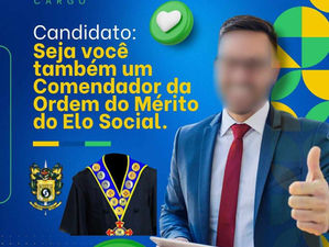 Candidato, alavanque sua campanha eleitoral tornando-se um Comendador da Ordem do Mérito do Elo Social.
