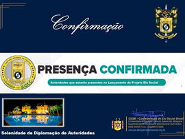 Autoridades municipais do Estado do Rio de Janeiro, que confirmaram a presença nas solenidades de outorga de Títulos de Comendadores e Embaixadoras da Ordem do Mérito do Elo Social e jantar solene