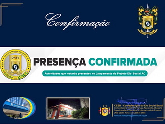 Autoridades municipais do Estado do Amapá, que já confirmaram a presença nas solenidades de outorga de Títulos de Comendadores e Embaixadoras da Ordem do Mérito do Elo Social e jantar solene.