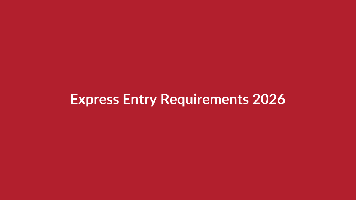 Express Entry Requirements 2026 guide by LearnHow Immigration Consulting