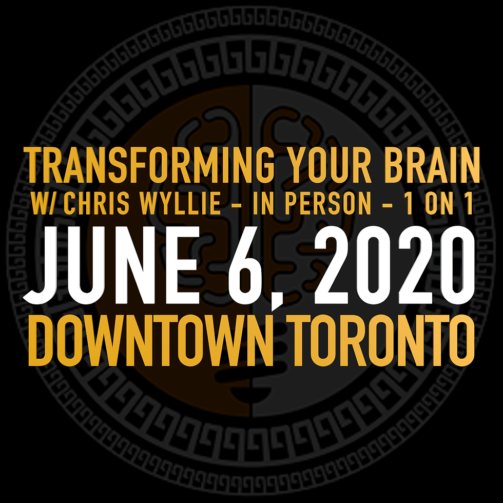 Sessions - Transforming Your Brain 1 on 1 w/ Chris Wyllie | Jun 6 Downtown Toronto