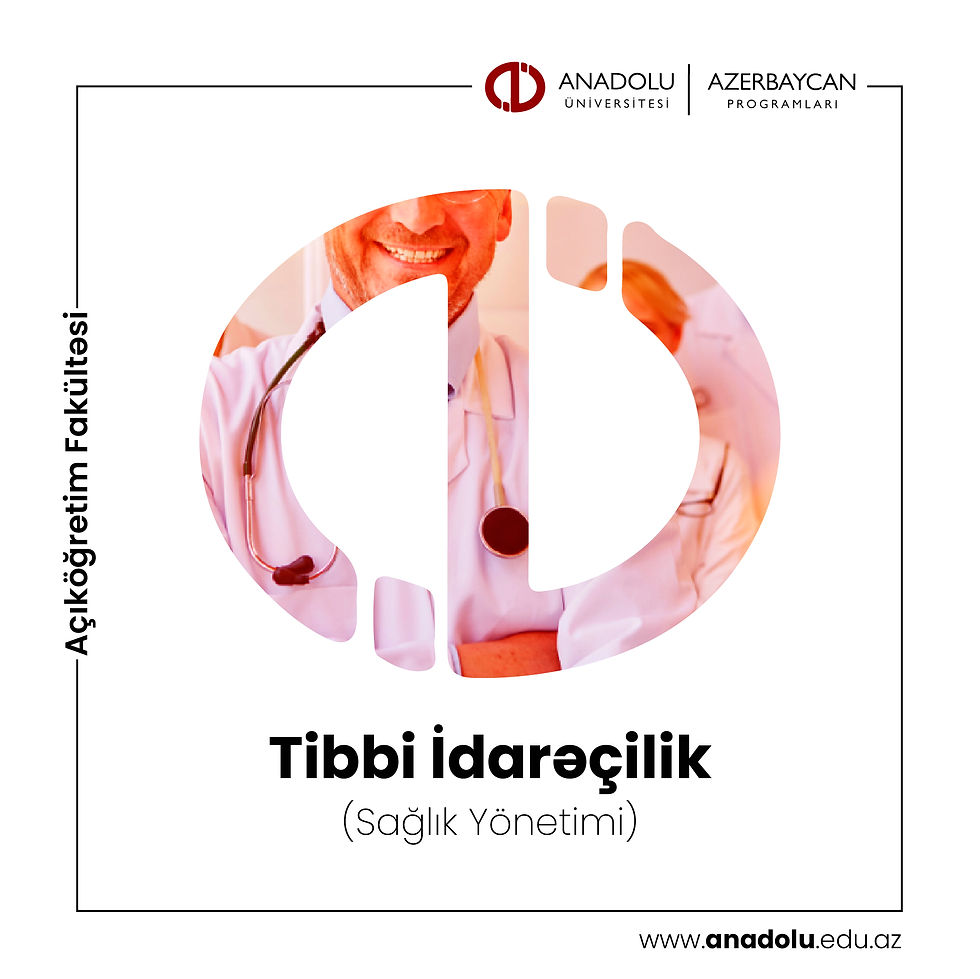 Tibbi İdarəçilik (Sağlık Yönetimi)