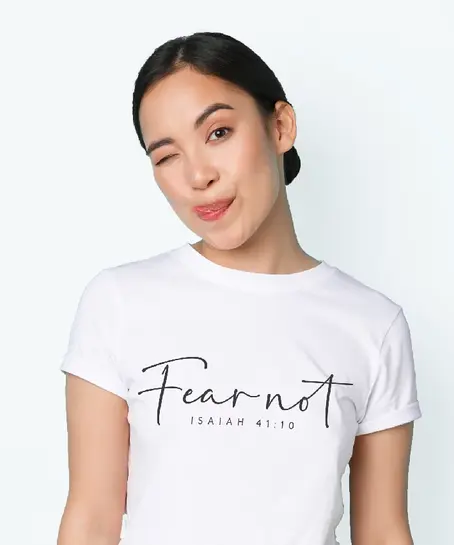 Fear not T-shirt 無所畏懼 T-shirt