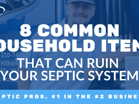 8 Common Household Items That Can Ruin Your Septic System