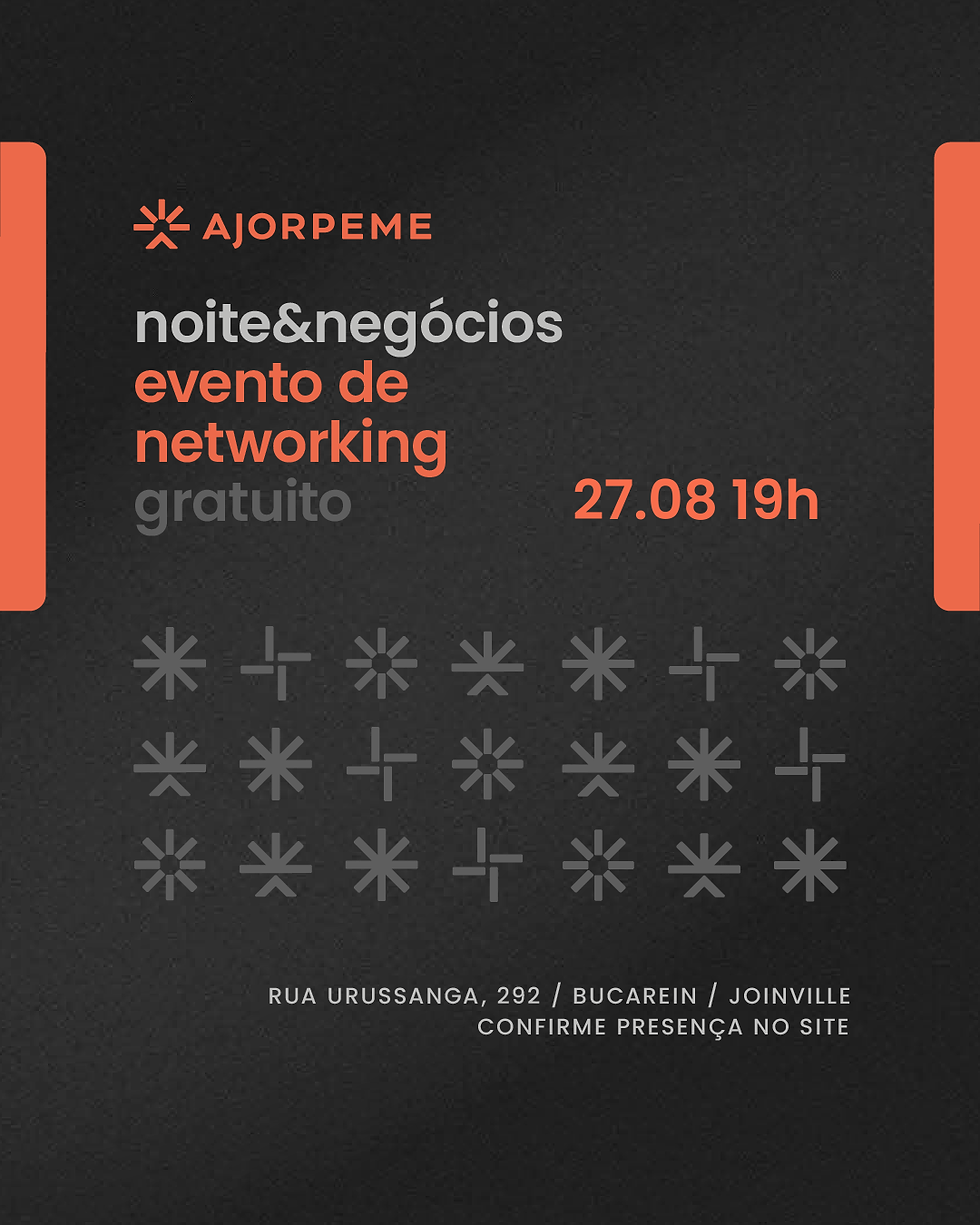 Noite & Negócios - Ajorpeme Joinville