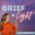 grief and light podcast by nina rodriguez